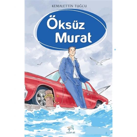 Öksüz Murat - Kemalettin Tuğcu - Uçan At Yayınları