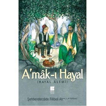 A`mak-ı Hayal - Hayal Alemi Bilge Kültür Sanat