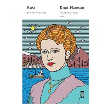 Rosa - Knut Hamsun - Timaş Yayınları