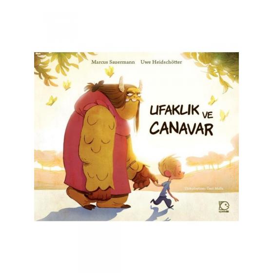 Ufaklık Ve Canavar - Marcus Sauermann