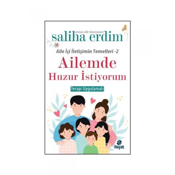 Ailemde Huzur Istiyorum - Saliha Erdim