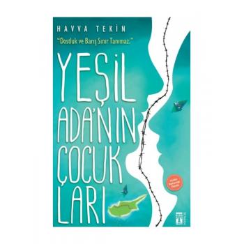 Yeşil Ada’nın Çocukları - Havva Tekin