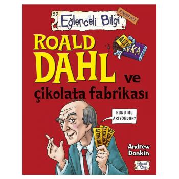 Roald Dahl Ve Çikolata Fabrikası - Andrew Donkin