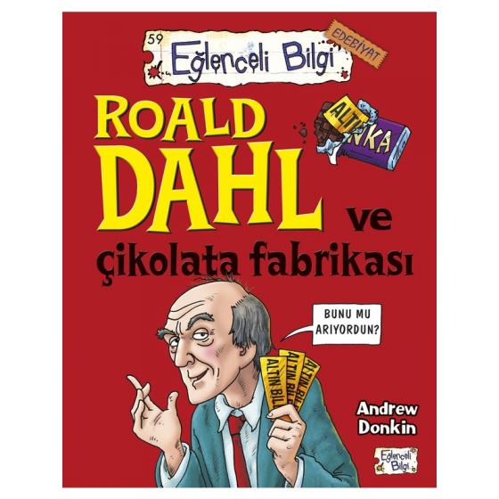 Roald Dahl Ve Çikolata Fabrikası - Andrew Donkin