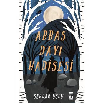 Abbas Dayı Hadisesi - Serdar Uslu