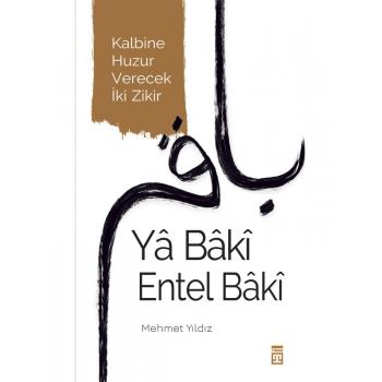 Ya Baki Entel Baki - Mehmet Yıldız -