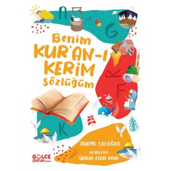 Benim Kur'an-I Kerim Sözlüğüm (Cilt)