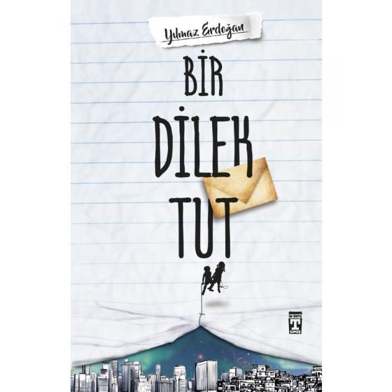 Bir Dilek Tut - Yılmaz Erdoğan