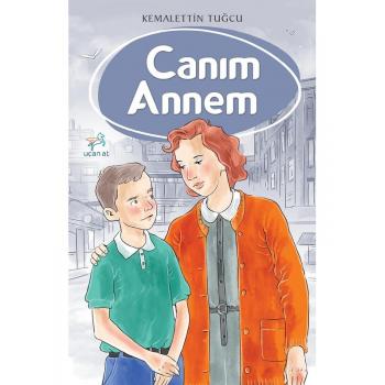 Canım Annem - Kemalettin Tuğcu