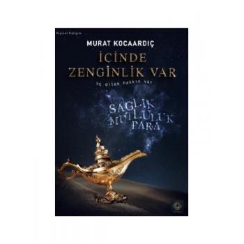 İçinde Zenginlik Var - Murat Kocaardıç