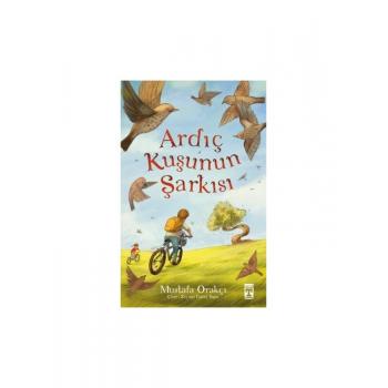 Ardıç Kuşunun Şarkısı - Mustafa Orakçı