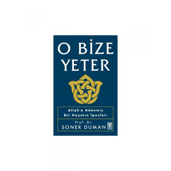 O Bize Yeter - Soner Duman