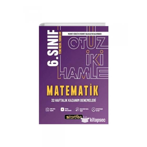 Startfen Yayınları 6. Sınıf Matematik 32 Hamle Haftalık Kazanım Denemeleri