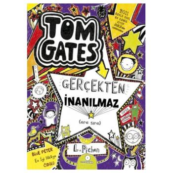 Tom Gates Gerçekten İnanılmaz (Ara Sıra) - Liz Pichon