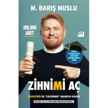 Zihnimi Aç - Neurozihin İle Çocuğunu Başarıya Ulaştır - M. Barış Muslu