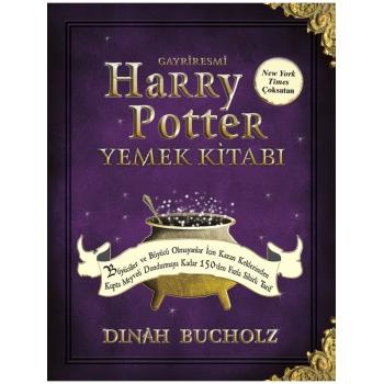 Gayriresmi Harry Potter Yemek Kitabı (Ciltli) - Dinah Bucholz