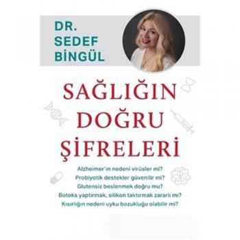 Sağlığın Doğru Şifreleri Sedef Bingül Doğan Kitap