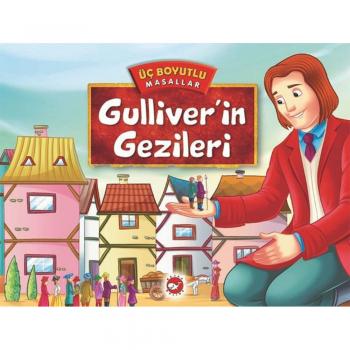 Gulliver`in Gezileri Üç Boyutlu Masallar Beyaz Balina Yayınları