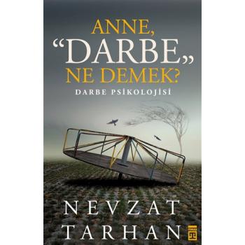 Anne Darbe Ne Demek? Timaş Yayınları