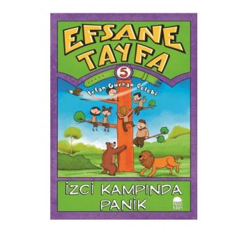 Efsane Tayfa 5 İzci Kampında Panik İrfan Gürkan Çelebi Mavi Kirpi Yayınları