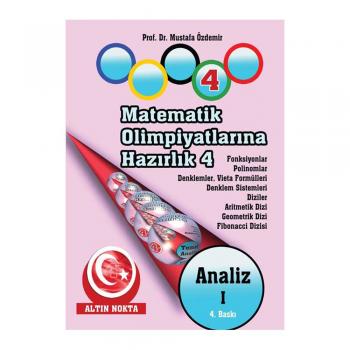 Matematik Olimpiyatlarına Hazırlık 4 Analiz 1 Altın Nokta Yayınevi