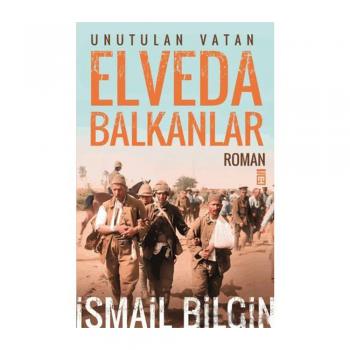 Elveda Balkanlar Timaş Yayınları