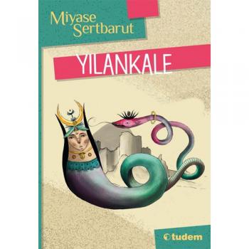 Yılankale-Miyase Sertbarut